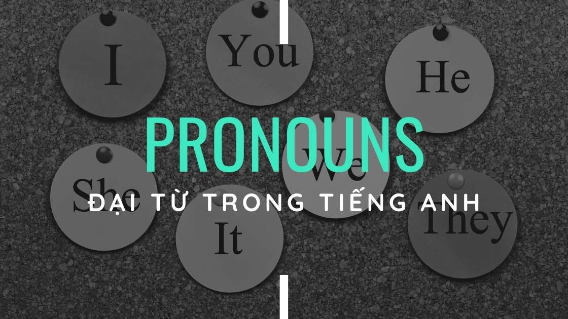 Đại từ trong Tiếng Anh