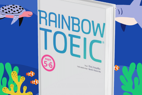 Sách Rainbow TOEIC Part 5,6