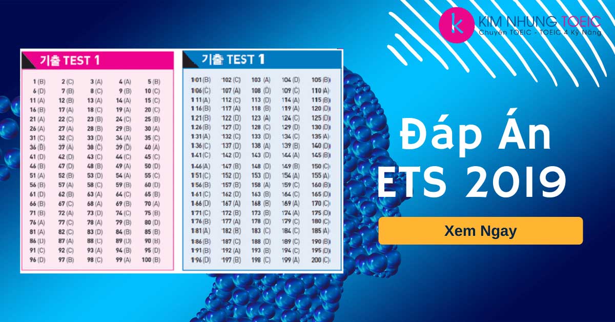 Đáp án ETS 2019