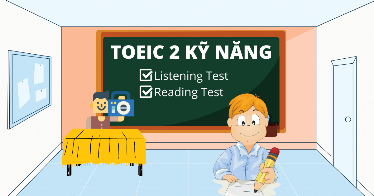 TOEIC 2 kỹ năng